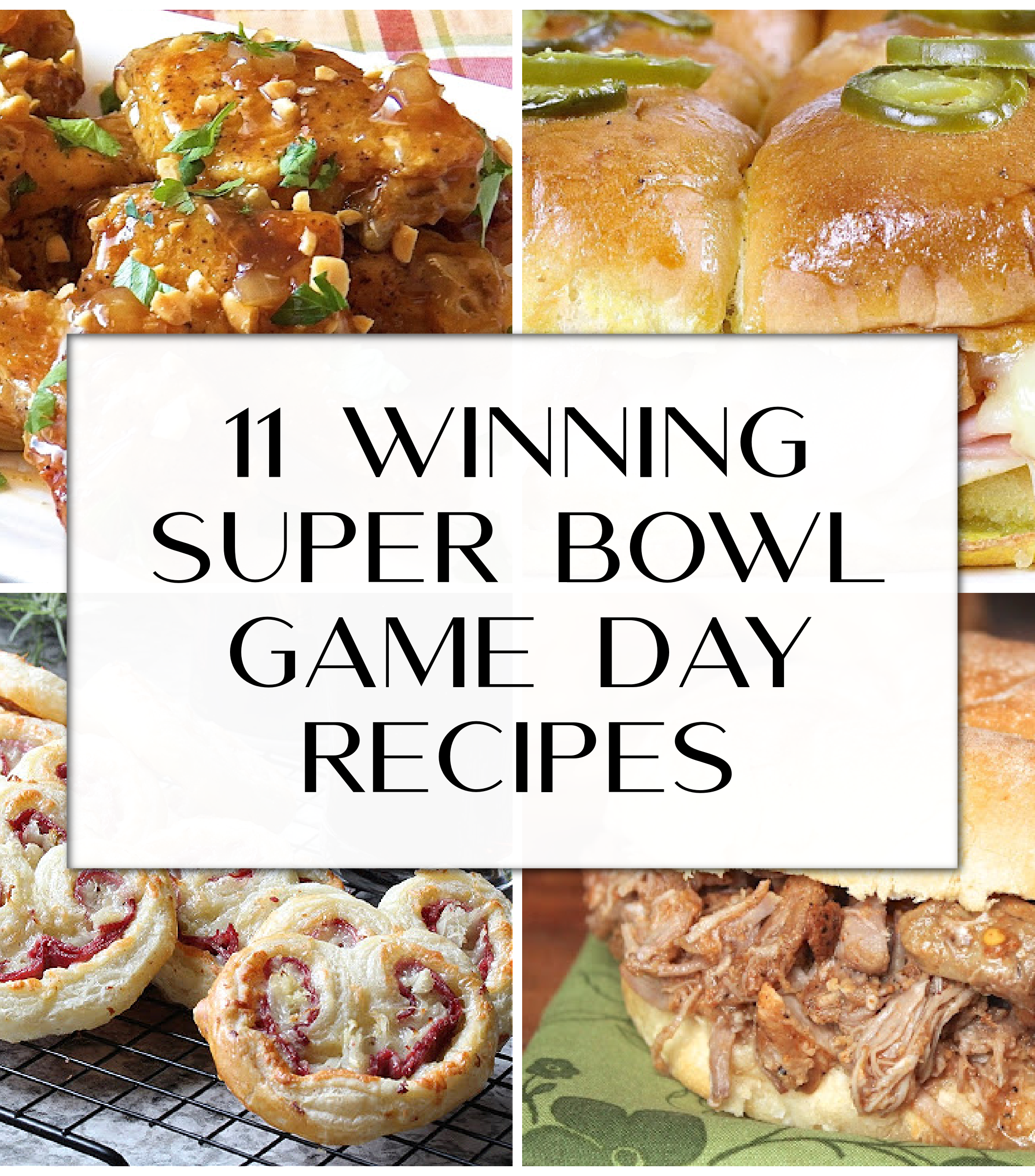 11 Winning Super Bowl Game Day Recipes